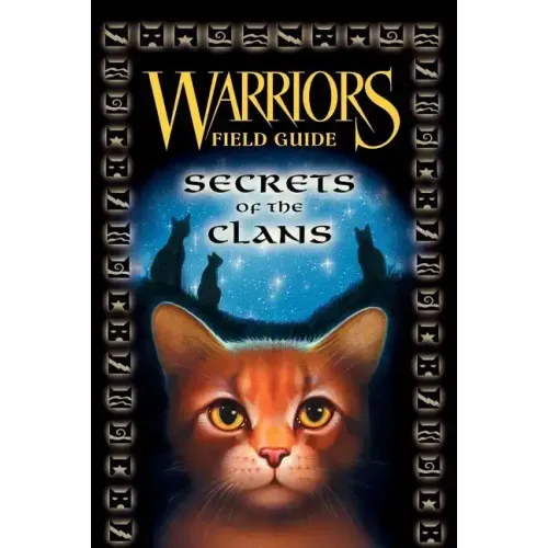 Warriors: Secrets of the Clans
