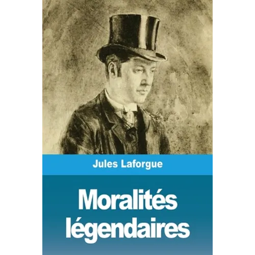 Moralités légendaires
