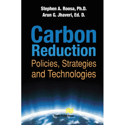 Carbon Reduction: Policies, Strategies and Technologies