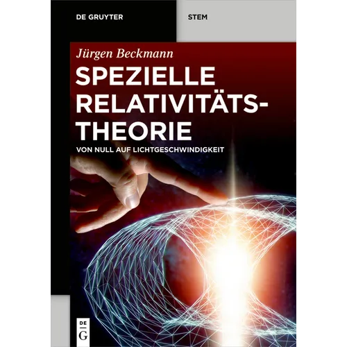 Spezielle Relativitätstheorie: Von Null Auf Lichtgeschwindigkeit