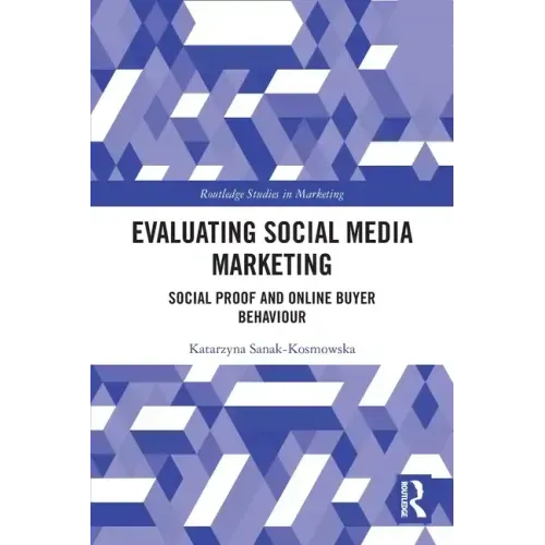 Evaluating Social Media Marketing: Social Proof and Online Buyer Behaviour