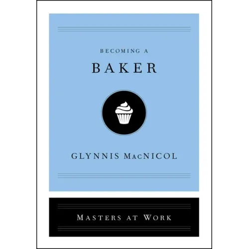 Becoming a Baker