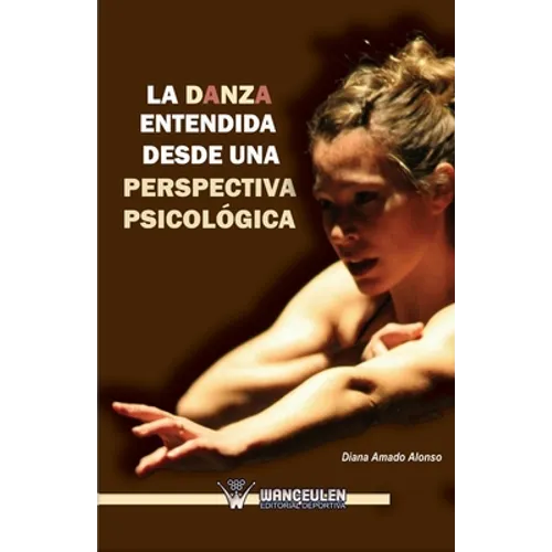 La danza entendida desde una perspectiva psicologica