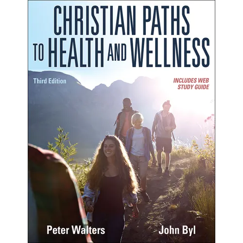 Christian Paths to Health and Wellness