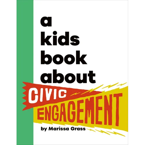 A Kids Book about Civic Engagement