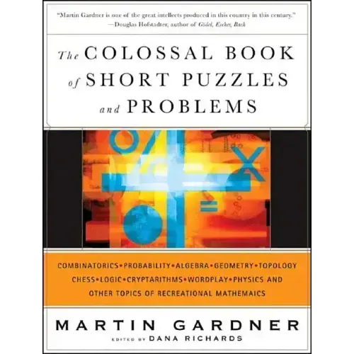 The Colossal Book of Short Puzzles and Problems