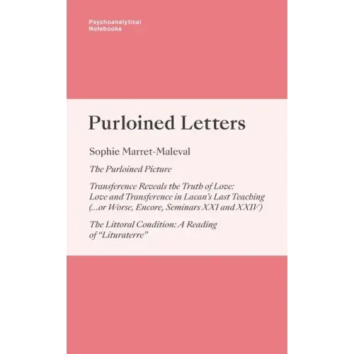 Psychoanalytical Notebooks: Purloined Letters