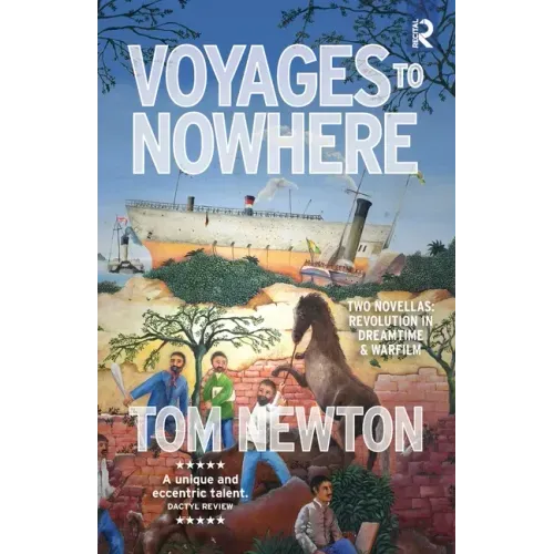 Voyages to Nowhere: Two Novellas