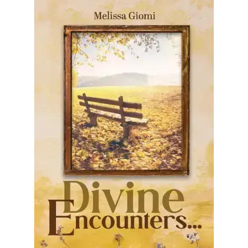 Divine Encounters...
