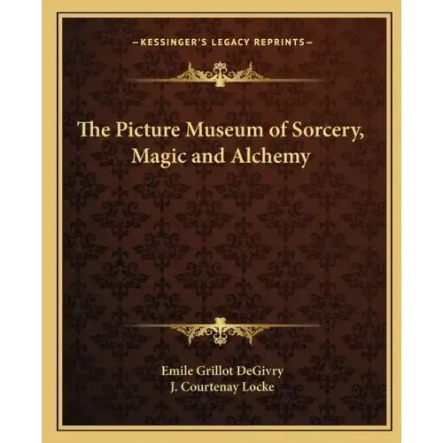 The Picture Museum of Sorcery, Magic and Alchemy
