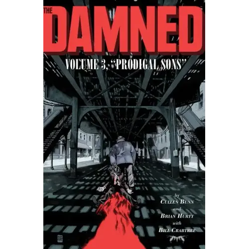 The Damned Vol. 3: Prodigal Sons