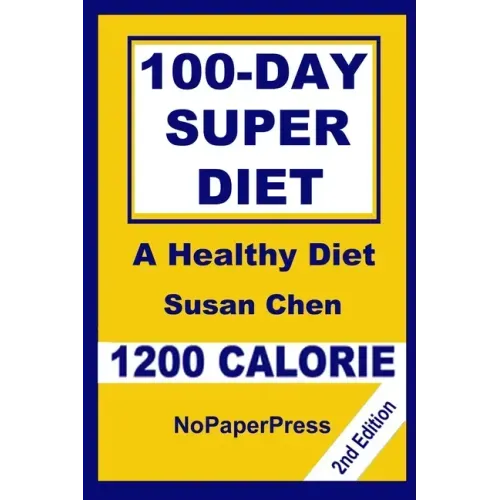 100-Day Super Diet - 1200 Calorie