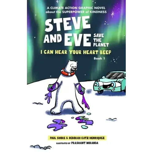 Steve and Eve Save the Planet: I Can Hear Your Heart Beep