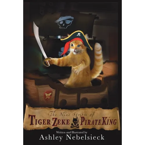 The Nine Stripes of Tiger Zeke, Pirate King