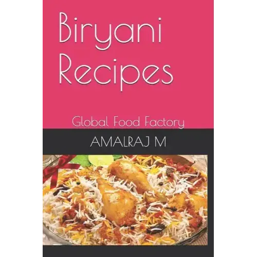 Biryani Recipes: Global Food Factory