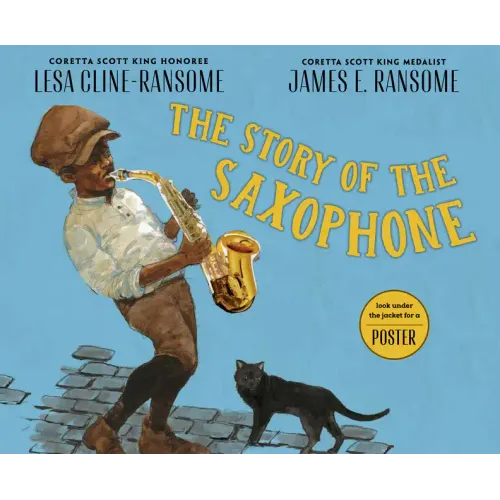 The Story of the Saxophone