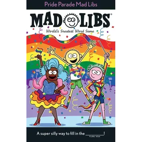 Pride Parade Mad Libs: World's Greatest Word Game