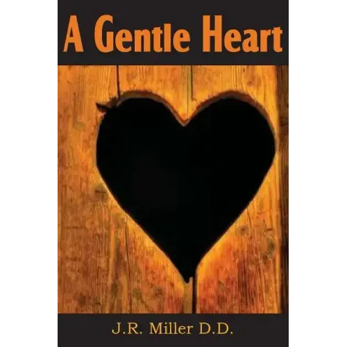 A Gentle Heart