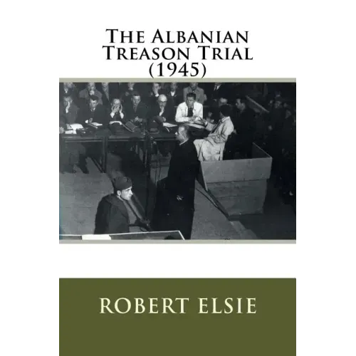 The Albanian Treason Trial (1945)