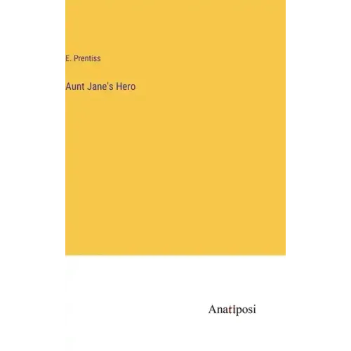 Aunt Jane's Hero