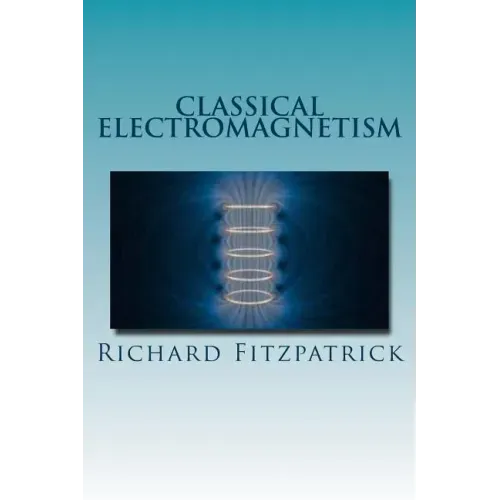 Classical Electromagnetism