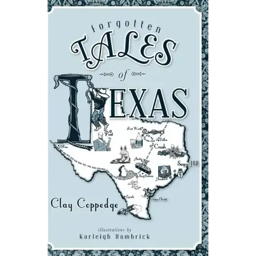 Forgotten Tales of Texas