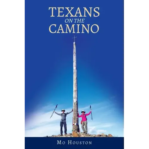 Texans On the Camino