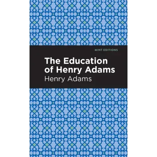 The Education of Henry Adams