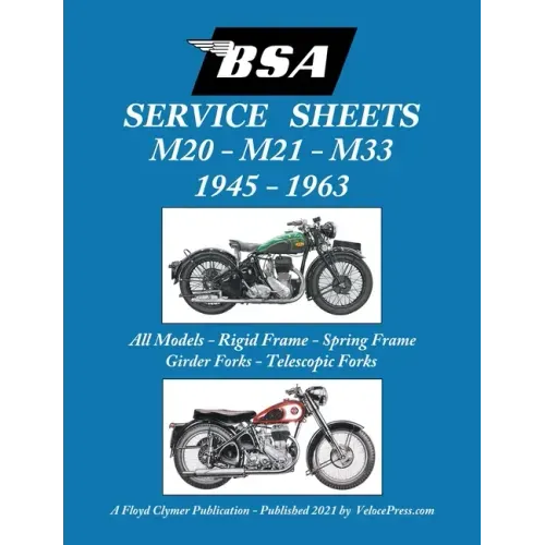 BSA M20, M21 and M33 'Service Sheets' 1945-1963 for All Rigid, Spring Frame, Girder and Telescopic Fork Models