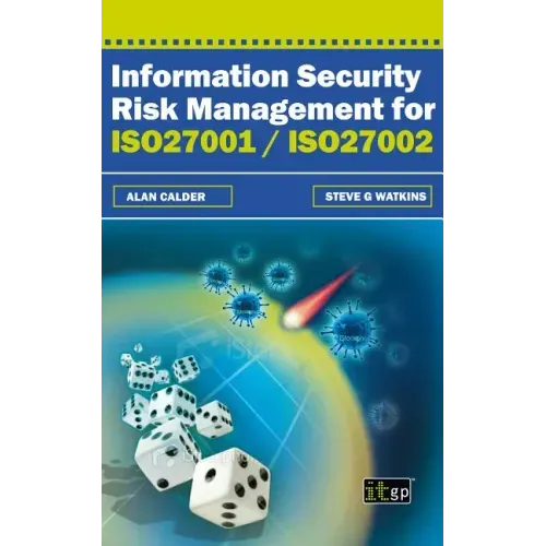 Information Security Risk Management for ISO27001/Iso27002