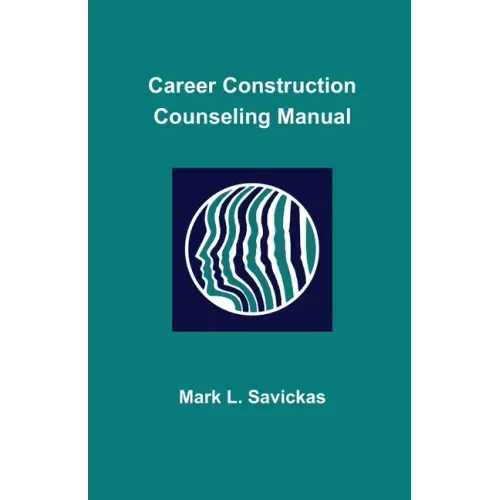 Career Construction Counseling Manual