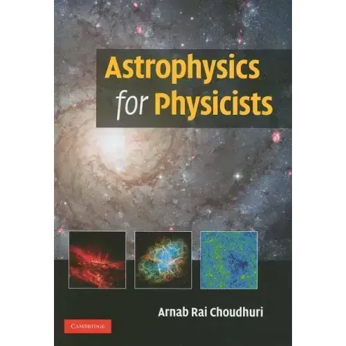 Astrophysics for Physicists