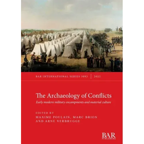 The Archaeology of Conflicts