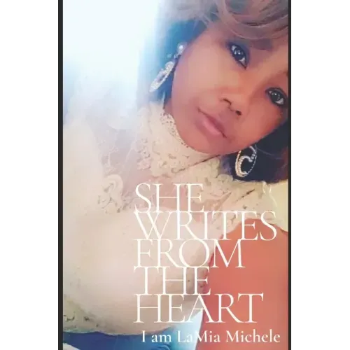 She Writes from the Heart: Transformation Through Transparency