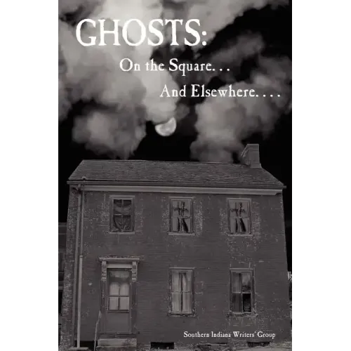 Ghosts: On the Square . . . and Elsewhere. . . .
