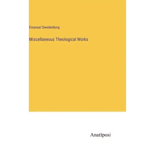 Miscellaneous Theological Works