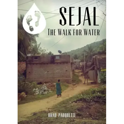 Sejal: The Walk for Water