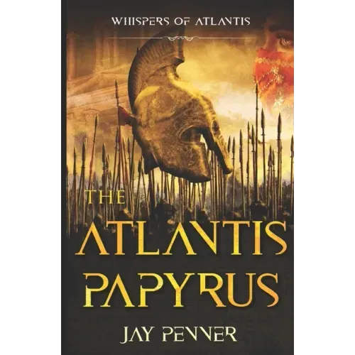 The Atlantis Papyrus: Not all secrets are worth revealing