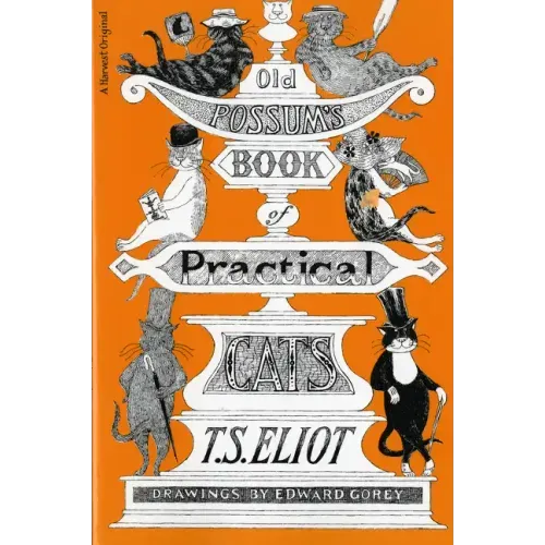 Old Possum's Book of Practical Cats