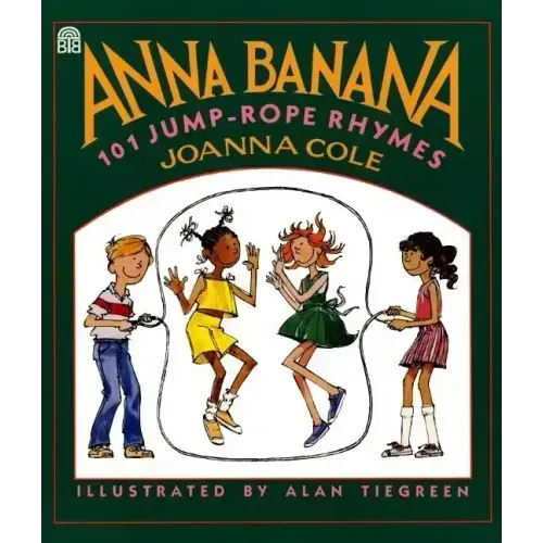 Anna Banana: 101 Jump Rope Rhymes