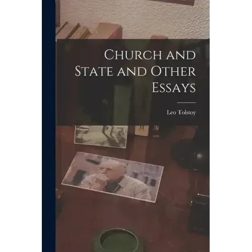 Church and State and Other Essays