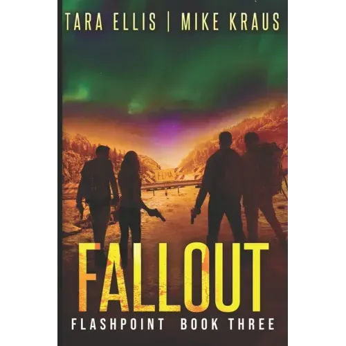 Fallout: Flashpoint - Book 3