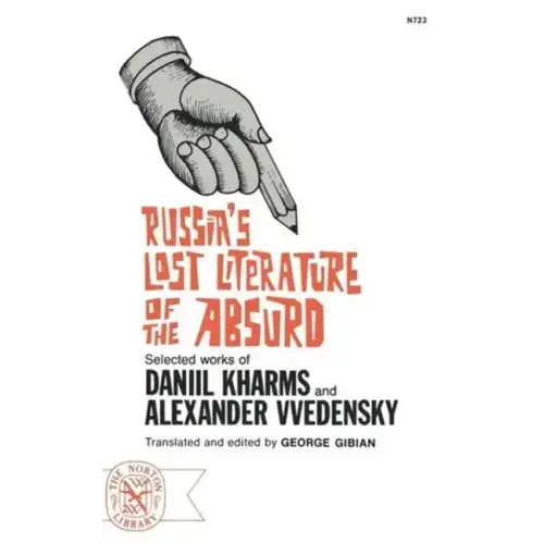 Russia's Lost Literature of the Absurd