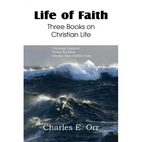 Life of Faith Three Books on Christian Life