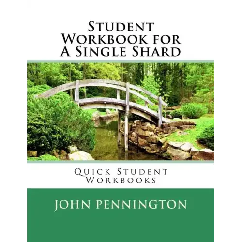 Student Workbook for A Single Shard: Quick Student Workbooks