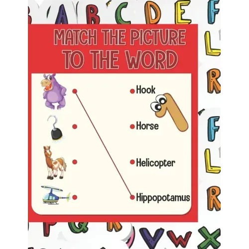 Match the picture: Using a line to match the image to the word that corresponds to it. A visual book that will help your children to know