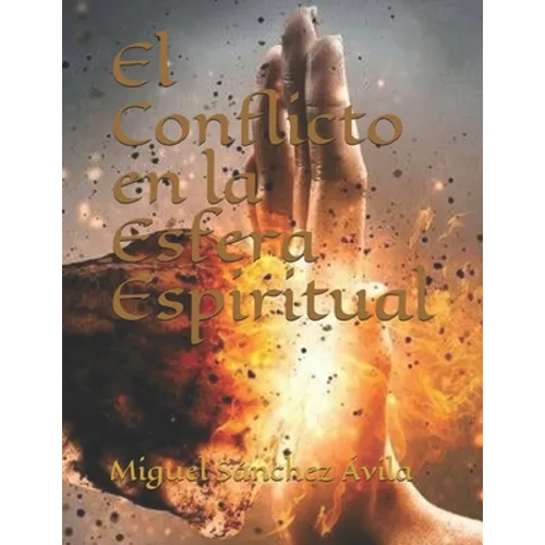 El Conflicto en la Esfera Espiritual