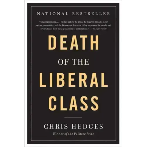 Death of the Liberal Class