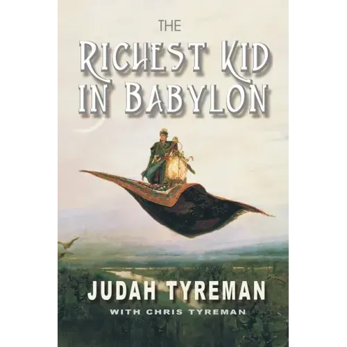 The Richest Kid in Babylon
