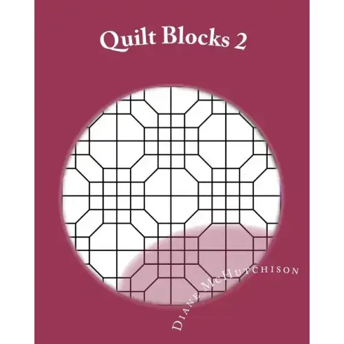 Quilt Blocks 2: More Stained Glass Patterns